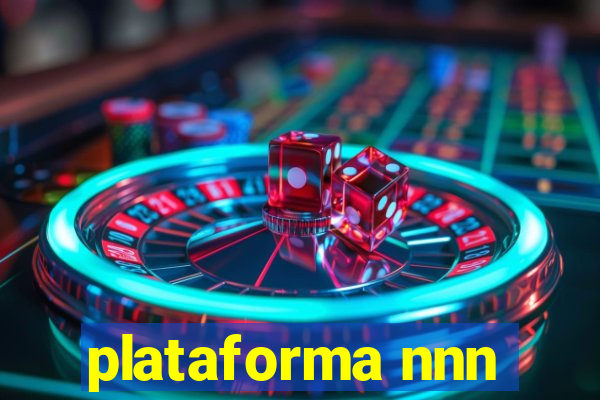 plataforma nnn